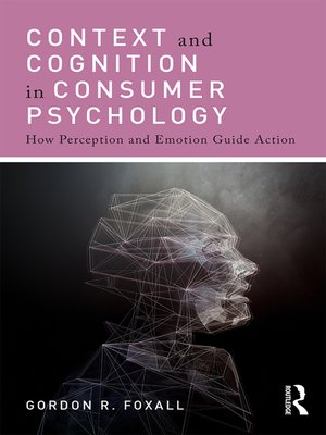 cover image of Context and Cognition in Consumer Psychology